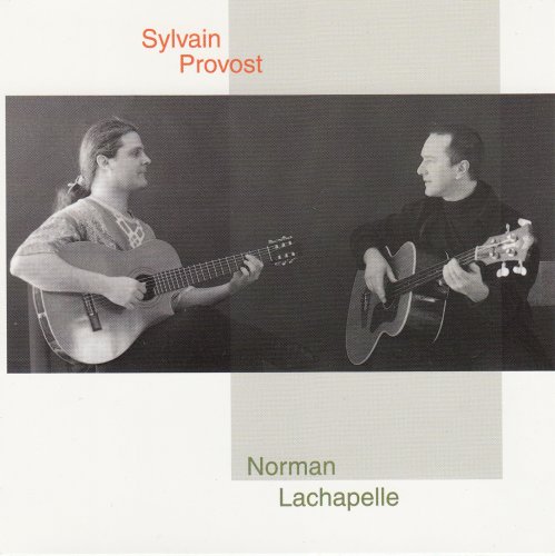 Sylvain Provost and Norman Lachapelle - Provost-Lachapelle (2006)