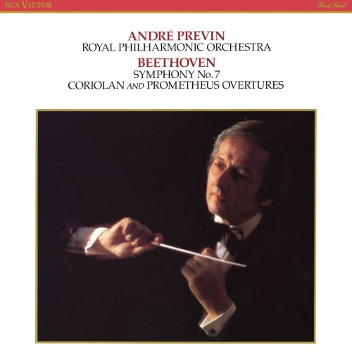André Previn, Royal Philharmonic Orchestra - Beethoven: Symphony No. 7, Coriolan & Prometheus Overtures (1988)