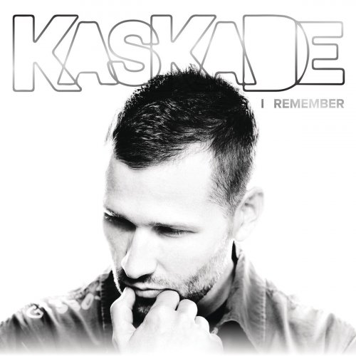 Kaskade - I Remember (2014)
