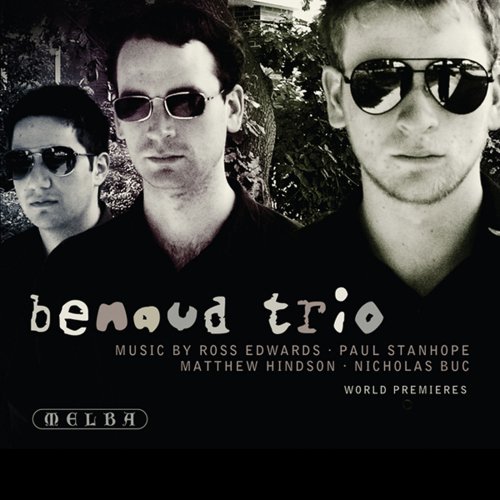 Benaud Trio - Benaud Trio: World Premieres (2012)