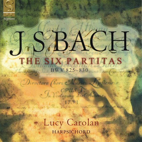 Lucy Carolan - Bach, J S: Partitas Nos. 1-6, BWV825-830 (2005)