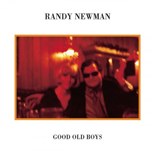 Randy Newman - Good Old Boys (2002 Remaster) (1973)