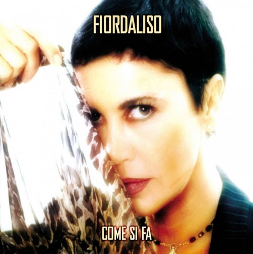 Fiordaliso - Come Si Fà (2004)