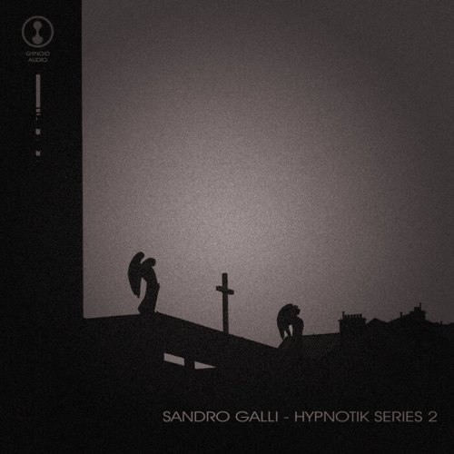 Sandro Galli - Hypnotik Series 2 (2022)