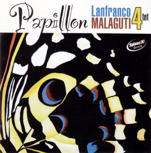Lanfranco Malaguti 4tet - Papillon (2014) [FLAC] {CDH1564.2} CD-Rip
