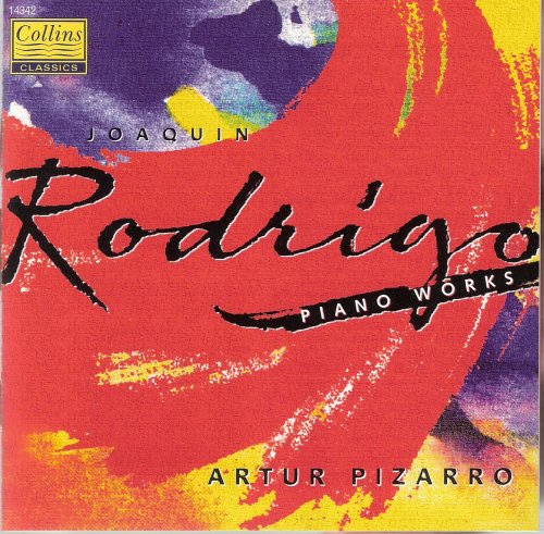 Artur Pizarro - Joaquin Rodrigo: Piano Works (1995)