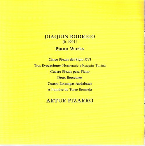 Artur Pizarro - Joaquin Rodrigo: Piano Works (1995)