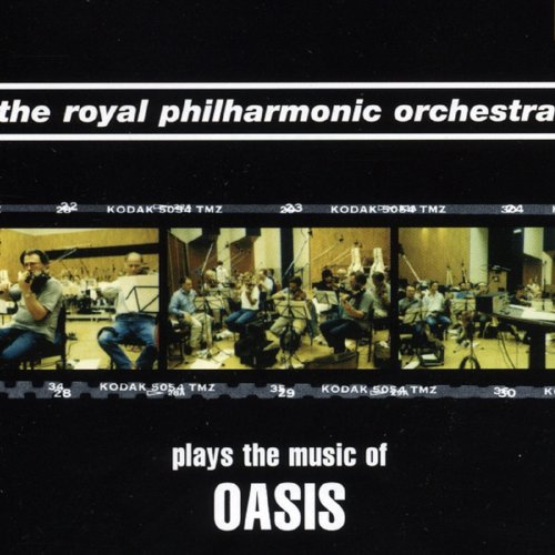 Royal Philharmonic Orchestra - Royal Philharmonic Orchestra Plays the Music of Oasis (2017)
