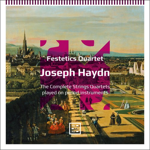 Festetics Quartet - Haydn: The Complete String Quartets Played on Period Instruments (2014)