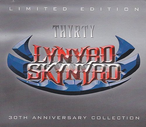Lynyrd Skynyrd - Thyrty: 30th Anniversary Collection (2003)