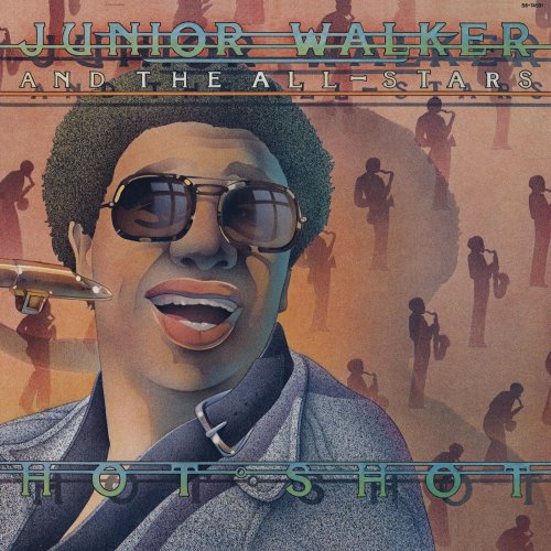 Jr. Walker & The All Stars - Hot Shot (1976)