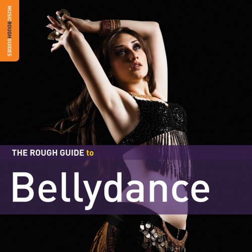 Various Artists - Rough Guide: Bellydance (2011)