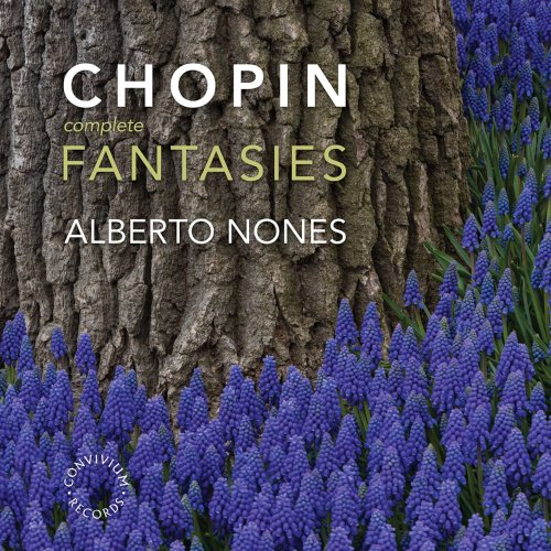 Alberto Nones - Chopin: The Complete Fantasies (2022) [Hi-Res]