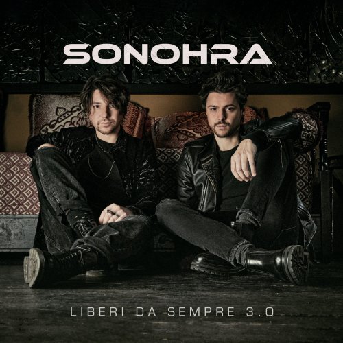 Sonohra - Liberi Da Sempre 3.0 (2022)