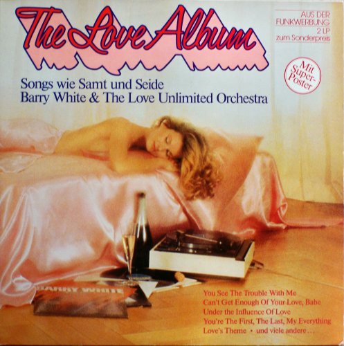 Barry White & The Love Unlimited Orchestra - The Love Album (1982) LP