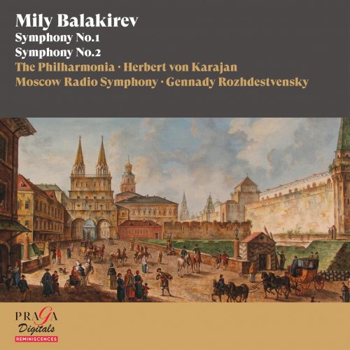 The Philharmonia, Herbert von Karajan, Moscow Radio Symphony, Gennady Rozhdestvensky - Mily Balakirev: Symphonies Nos. 1 & 2 (2022) [Hi-Res]