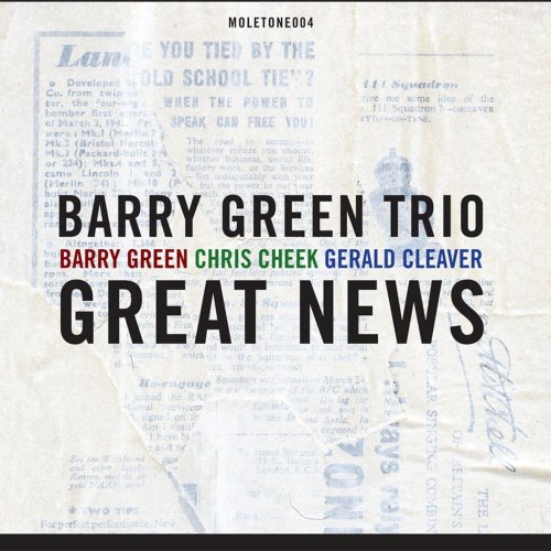Barry Green Trio - Great News (2022)