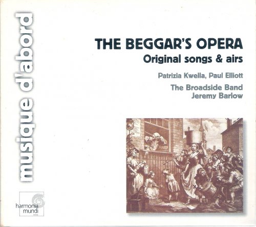 Patrizia Kwella, Paul Elliott, The Broadside Band, Jeremy Barlow - The Beggar's Opera (2003)