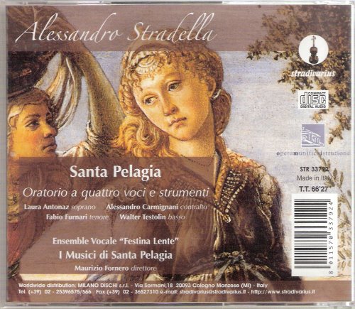 Musici di Santa Pelagia, Maurizio Fornero - Stradella: Santa Pelagia (2006)