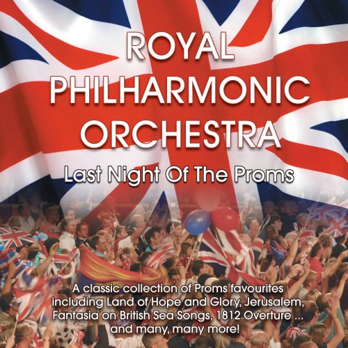 Royal Philharmonic Orchestra - Last Night of The Proms (2016)