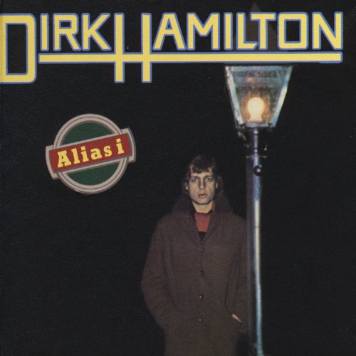 Dirk Hamilton - Alias I (1977)