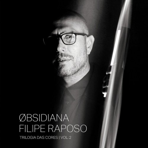 Filipe Raposo - Obsidiana (2022)