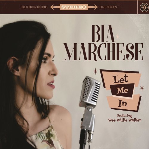 Bia Marchese - Let Me In (2017)