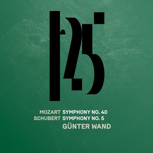 Münchner Philharmoniker & Günter Wand - Mozart: Symphony No. 40 - Schubert: Symphony No. 5 (Live) (2018) [Hi-Res]