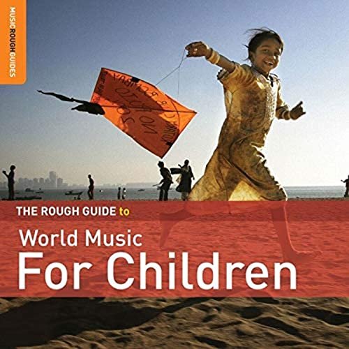 Various Artists - Rough Guide: World Music for Children (2010)