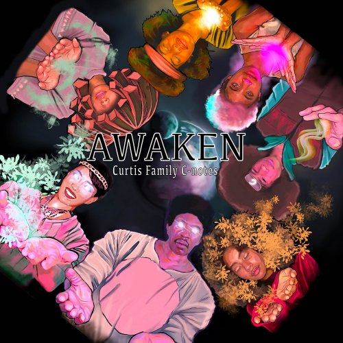 The Curtis Family C-notes - Awaken (2022)