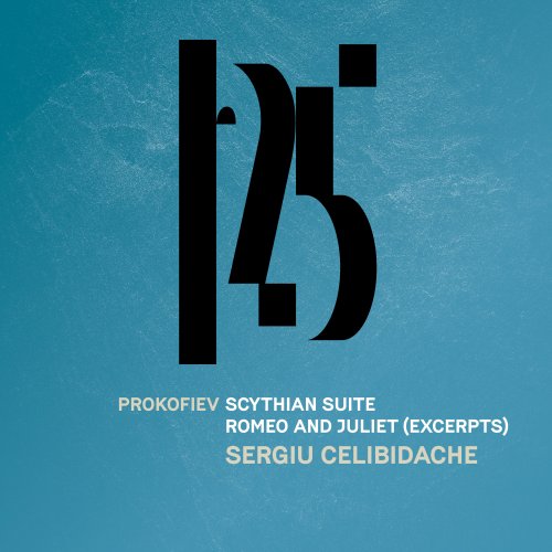 Sergiu Celibidache & Münchner Philharmoniker - Prokofiev: Scythian Suite, Romeo and Juliet (Excerpts) [Live] (2018) [Hi-Res]