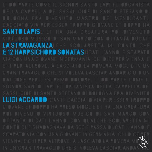 Luigi Accardo - Lapis: La Stravaganza & 12 Harpsichord Sonatas (2017) [Hi-Res]