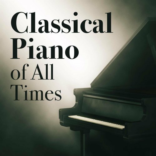 VA - Classical Piano of All Times (2022)