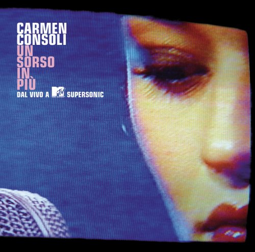 Carmen Consoli - Un Sorso In Piu' - Dal Vivo A MTV-Supersonic (2003)