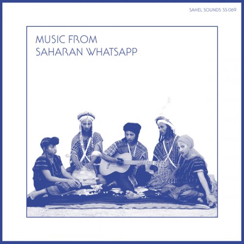 SAHEL SOUNDS - Music from Saharan WhatsApp (2022) [Hi-Res]