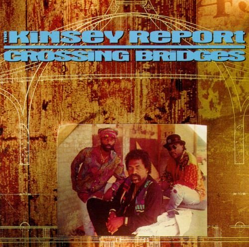 The Kinsey Report - Crossing Bridges (1993)