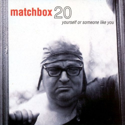 Matchbox 20 - Yourself Or Someone Like You (Limited Edition) -2CD (1998)