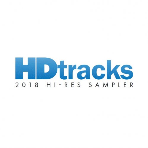 VA - HDtracks 2018 Hi-Res Sampler (2018) [Hi-Res]