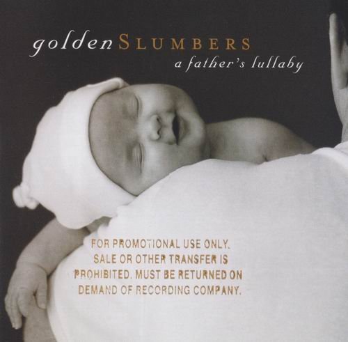 Various - Golden Slumbers: A Father's Lullaby (2002)