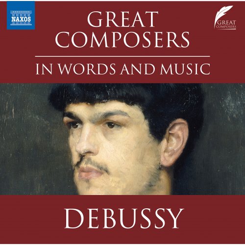 Lucy Scott, Paavali Jumppanen, Klára Körmendi - Great Composers in Words & Music: Claude Debussy (2022)