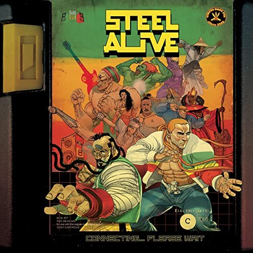 Steel Alive - Connecting... Please Wait (2022)