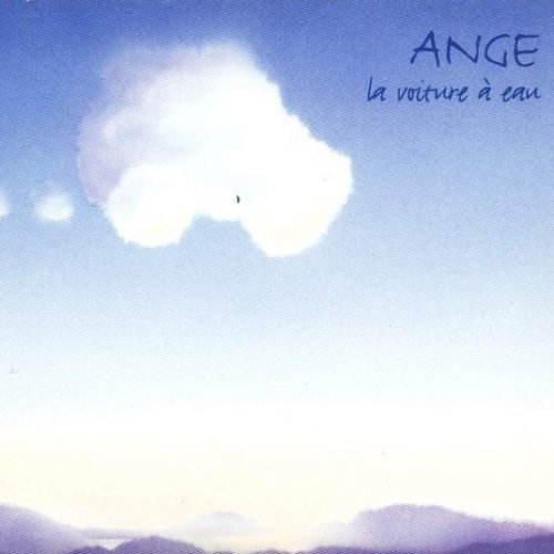 Ange - La Voiture а Eau (1999)