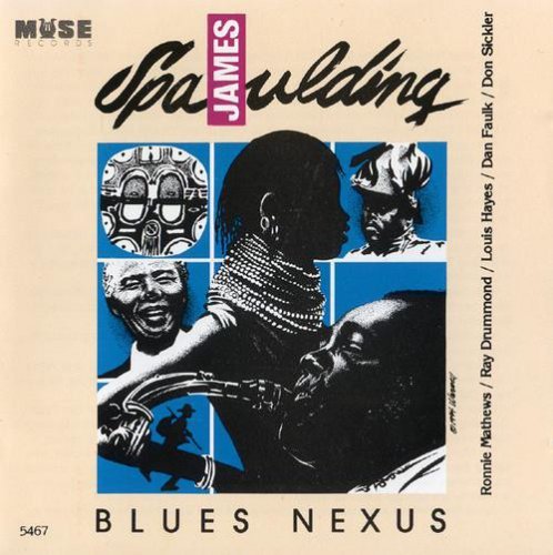 James Spaulding - Blues Nexus (1994)