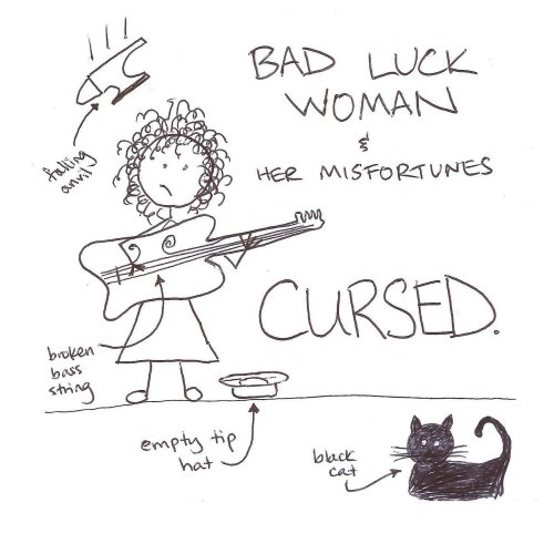 Bad Luck Woman & Her Misfortunes - Cursed. (2016)