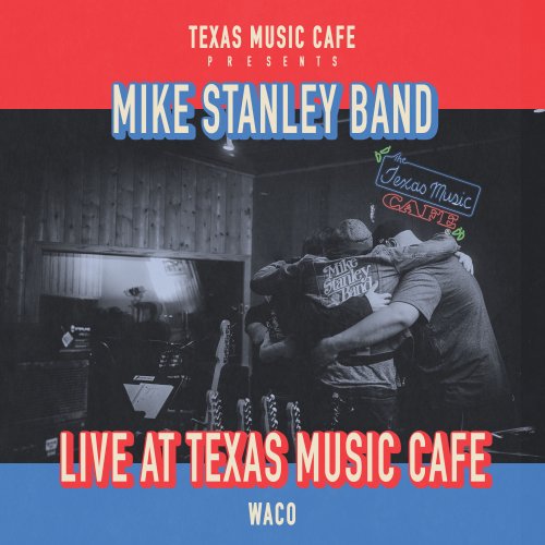 Mike Stanley Band - Mike Stanley Band (2022)