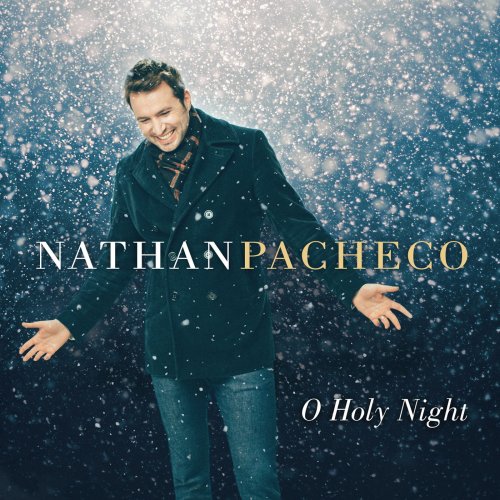 Nathan Pacheco - O Holy Night (2017) [Hi-Res]
