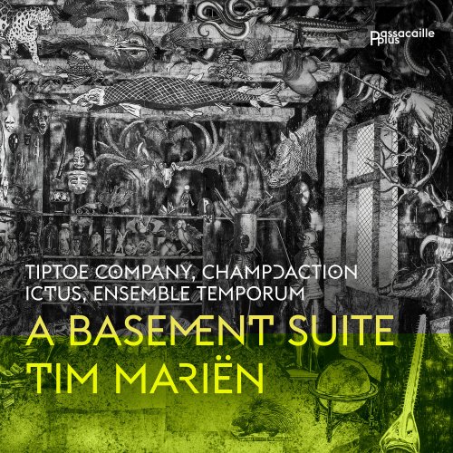 Tiptoe Company, Ictus & Ensemble Temporum - Tim Mariën: A Basement Suite (2022) [Hi-Res]