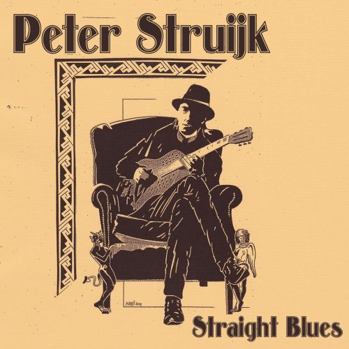 Peter Struijk - Straight Blues (2015)