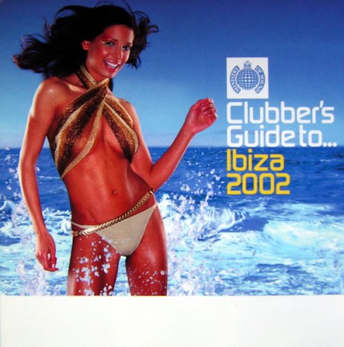 VA - Ministry Of Sound - Clubber's Guide To...Ibiza 2002 (Scandinavian version) (2002)