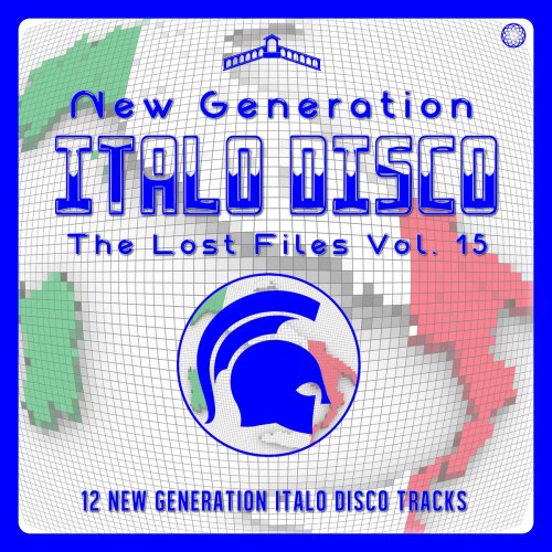 VA - New Generation Italo Disco - The Lost Files, Vol. 15 (2022) [.flac 24bit/44.1kHz]